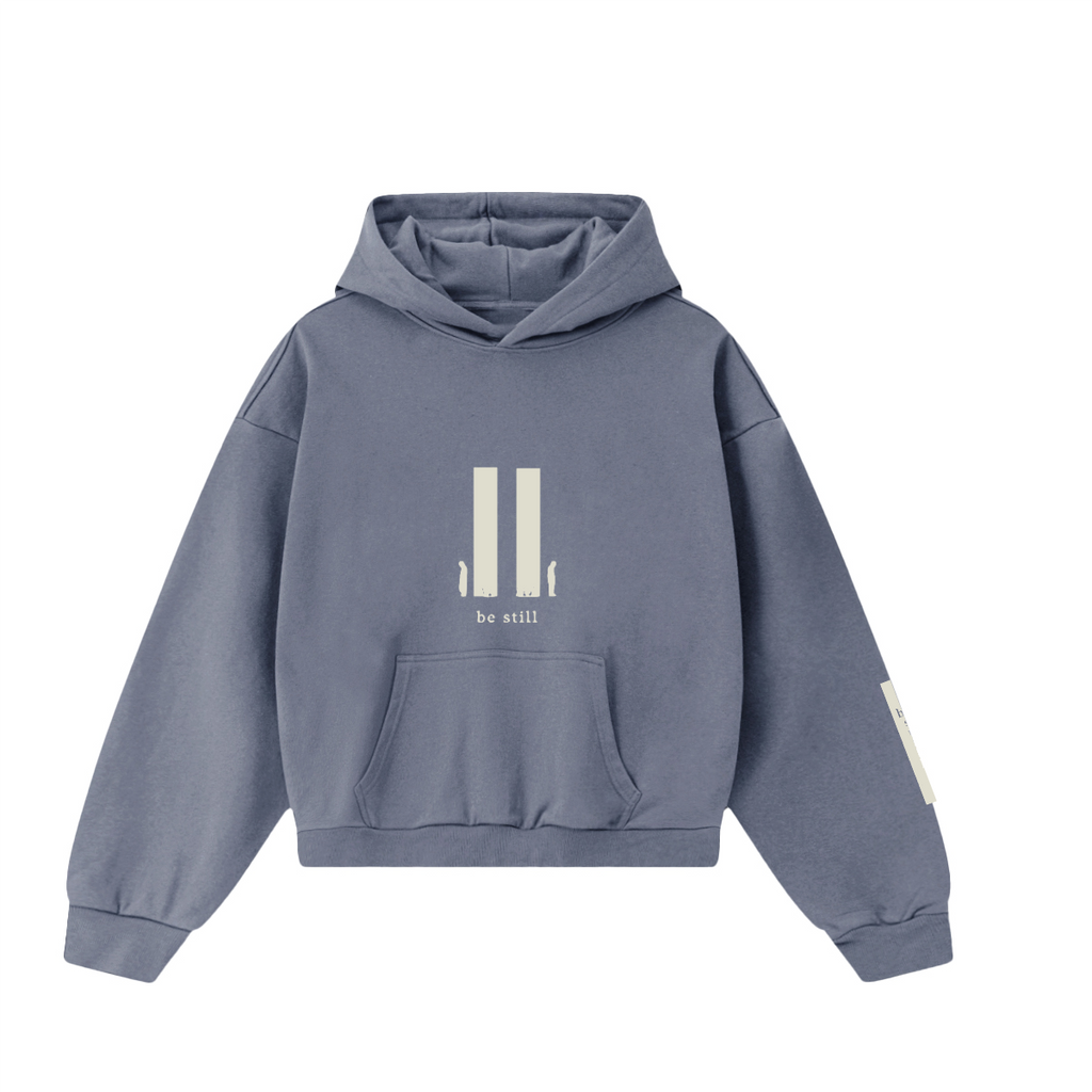 Be Still Hoodie (Heavyweight / Unisex)